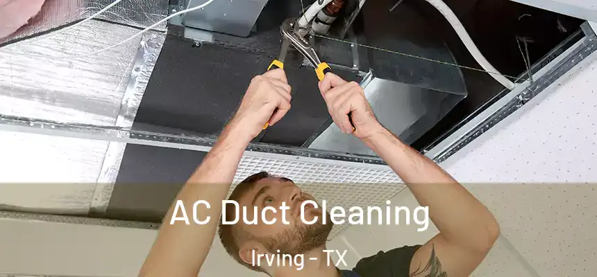 AC Duct Cleaning Irving - TX